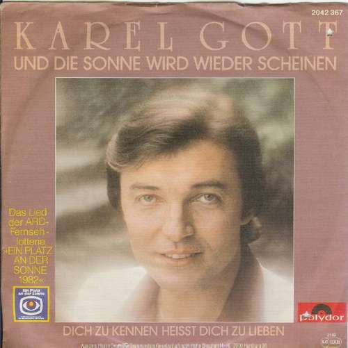 Cover Karel Gott - Und Die Sonne Wird Wieder Scheinen / Dich Zu Kennen Heisst Dich Zu Lieben (7, Single) Schallplatten Ankauf