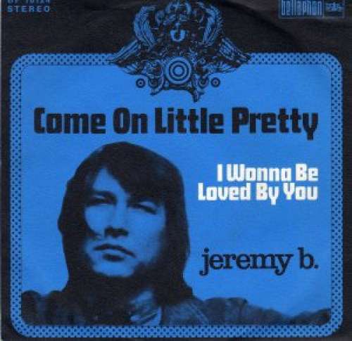 Bild Jeremy B. (2) - Come On Little Pretty (7, Single) Schallplatten Ankauf