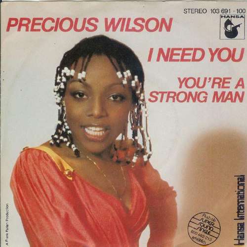 Cover Precious Wilson - I Need You / You're A Strong Man (7) Schallplatten Ankauf
