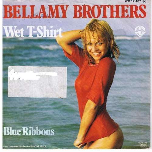 Cover Bellamy Brothers - Wet T-Shirt (7) Schallplatten Ankauf