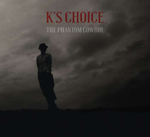 Cover K's Choice - The Phantom Cowboy (LP, Album + CD, Album) Schallplatten Ankauf