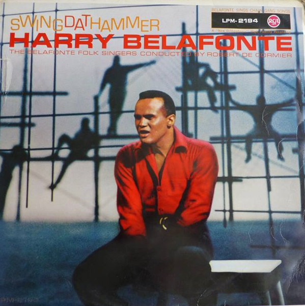 Cover Harry Belafonte And The Belafonte Folk Singers - Swing Dat Hammer (LP, Album, Mono) Schallplatten Ankauf