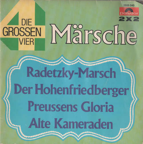 Cover Musikkorps Der 1. Gebirgs-Division Garmisch-Partenkirchen*  /  Hanseatisches Blasorchester Lübeck - Die Grossen Vier Märsche (2x7) Schallplatten Ankauf
