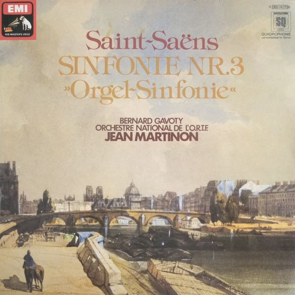 Cover Saint-Saëns* - Orchestre National de l'O.R.T.F.*, Jean Martinon, Bernard Gavoty - Sinfonie No.3 Orgel~Sinfonie (LP, Quad) Schallplatten Ankauf