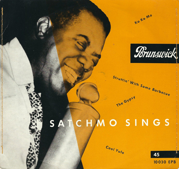 Cover Louis Armstrong, Gary Crosby (2), The Commanders, Jud Conlon's Rhythmaires* - Satchmo Sings (7, EP, Mono) Schallplatten Ankauf