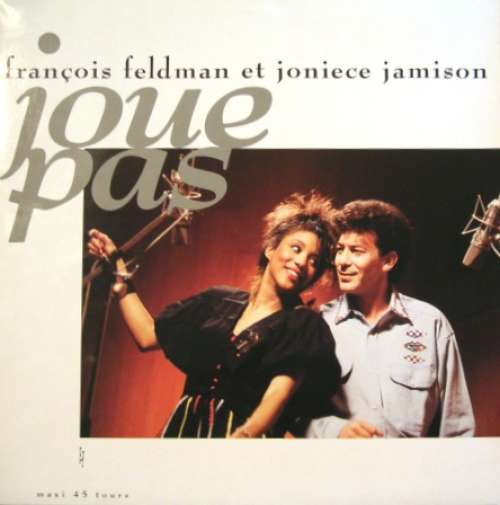 Cover François Feldman & Joniece Jamison - Joue Pas (12, Maxi) Schallplatten Ankauf