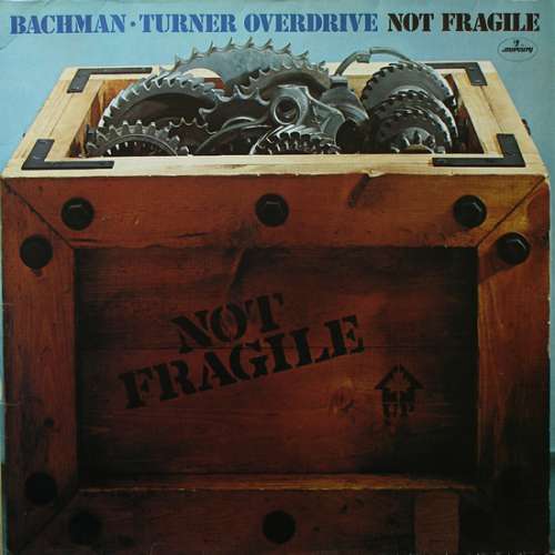 Bild Bachman-Turner Overdrive - Not Fragile (LP, Album, Gat) Schallplatten Ankauf