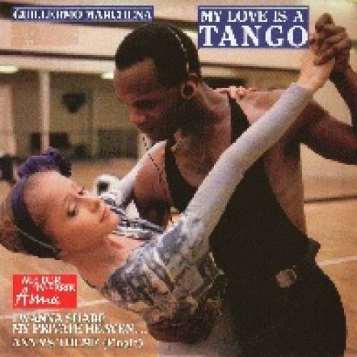 Cover Guillermo Marchena - My Love Is A Tango (12, Maxi) Schallplatten Ankauf