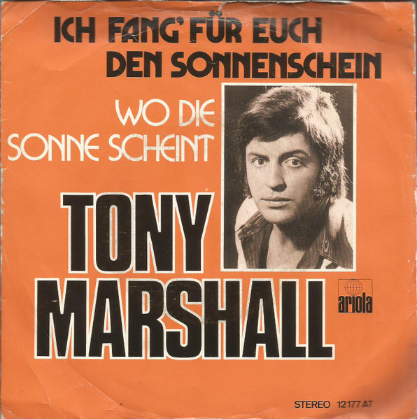 Bild Tony Marshall - Ich Fang' Für Euch Den Sonnenschein (7, Single) Schallplatten Ankauf