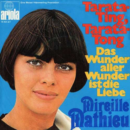 Cover Mireille Mathieu - Tarata-Ting, Tarata-Tong / Das Wunder Aller Wunder Ist Die Liebe (7, Single) Schallplatten Ankauf