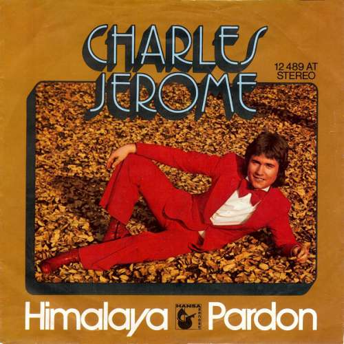 Cover Charles Jerome* - Himalaya / Pardon (7, Single) Schallplatten Ankauf