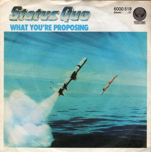 Cover Status Quo - What You're Proposing (7, Single) Schallplatten Ankauf