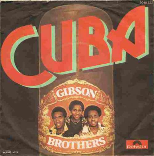 Cover Gibson Brothers - Cuba (7, Single) Schallplatten Ankauf