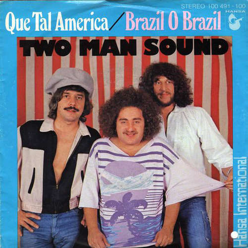 Cover Two Man Sound - Que Tal America / Brazil O Brazil (7, Single) Schallplatten Ankauf