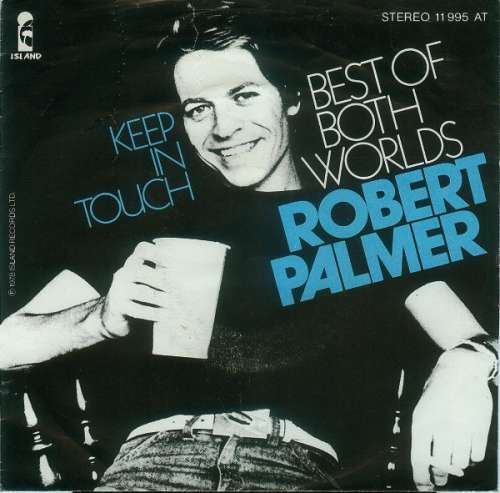 Cover Robert Palmer - Best Of Both Worlds / Keep In Touch (7, Single) Schallplatten Ankauf