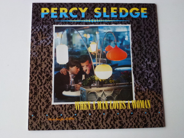 Bild Percy Sledge - When A Man Loves A Woman (12, Maxi) Schallplatten Ankauf