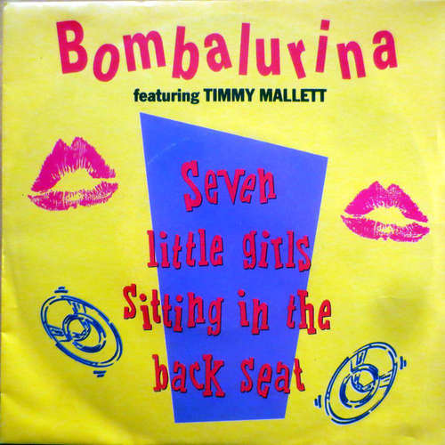 Cover Bombalurina Featuring Timmy Mallett - Seven Little Girls Sitting In The Back Seat (7, Single) Schallplatten Ankauf