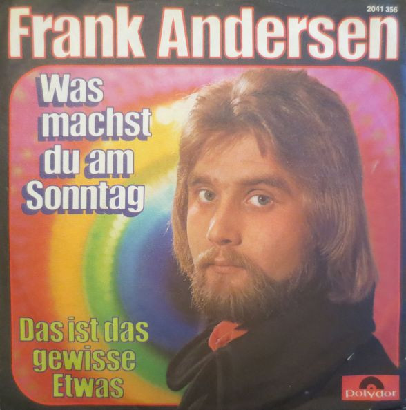 Bild Frank Andersen - Was Machst Du Am Sonntag / Das Gewisse Etwas (7, Single) Schallplatten Ankauf