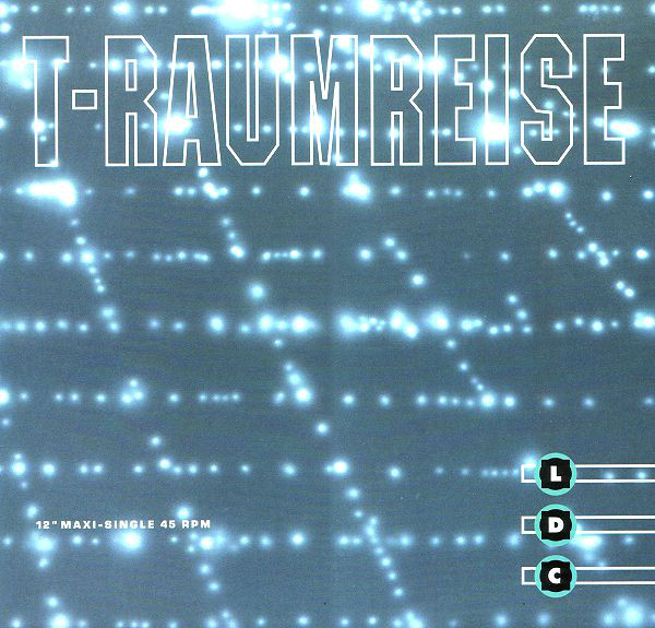 Cover LDC - T-Raumreise (12, Maxi) Schallplatten Ankauf