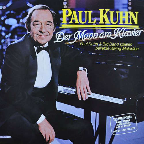 Cover Paul Kuhn - Der Mann Am Klavier (Paul Kuhn Und Big Band Spielen Beliebte Swing-Melodien) (LP, Comp) Schallplatten Ankauf