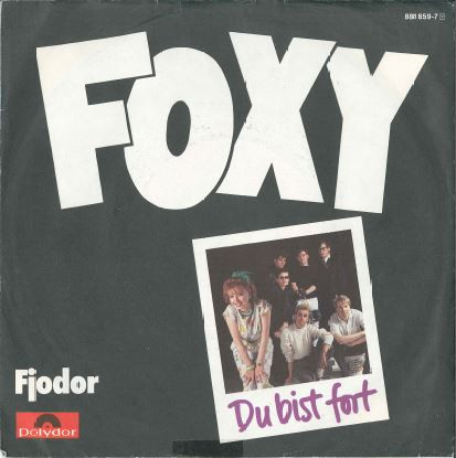 Bild Foxy (5) - Du Bist Fort (7, Single) Schallplatten Ankauf