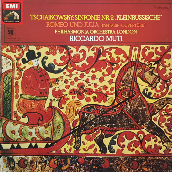 Cover Tschaikowsky*, Philharmonia Orchestra London*, Riccardo Muti - Sinfonie Nr. 2 Kleinrussische - Romeo Und Giulia (Fantasie-Ouvertüre) (LP, Quad) Schallplatten Ankauf
