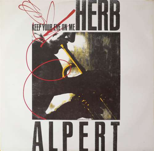 Cover Herb Alpert - Keep Your Eye On Me (12) Schallplatten Ankauf