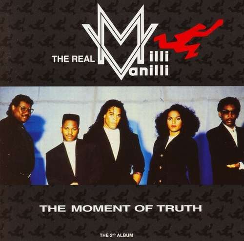 Bild The Real Milli Vanilli - The Moment Of Truth (The 2nd Album) (LP, Album) Schallplatten Ankauf