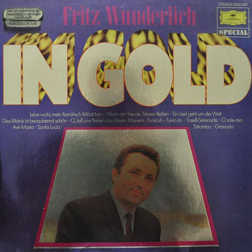 Cover Fritz Wunderlich - In Gold (LP, Comp, S/Edition) Schallplatten Ankauf