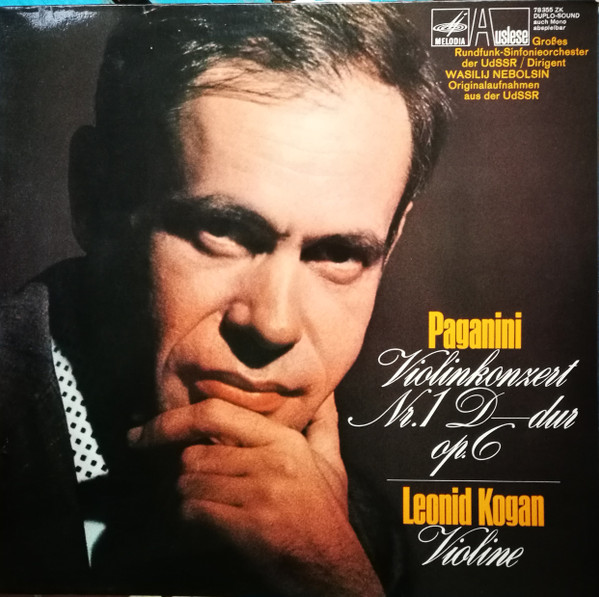 Cover Paganini* - Leonid Kogan, Großes Rundfunk-Sinfonieorchester Der UdSSR*, Wasilij Nebolsin* - Violinkonzert Nr. 1 D-dur Op. 6 (LP, Album, Mono, Ele) Schallplatten Ankauf