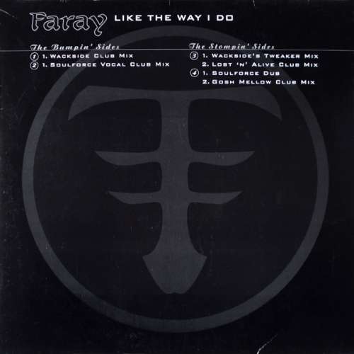 Cover Faray - Like The Way I Do (2x12) Schallplatten Ankauf