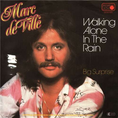 Cover Marc De Ville - Walking Alone In The Rain (7, Single) Schallplatten Ankauf