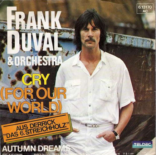 Cover Frank Duval & Orchestra - Cry (For Our World) (7, Single) Schallplatten Ankauf