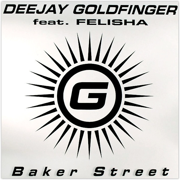 Bild Deejay Goldfinger* feat. Felisha - Baker Street (12) Schallplatten Ankauf