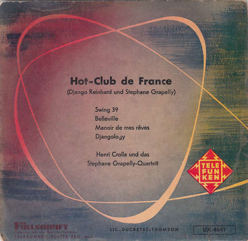 Cover Henri Crolla Und Das Stephane Grapelly-Quartett* - Hot-Club De France (Django Reinhard Und Stephane Grapelly) (7, EP) Schallplatten Ankauf