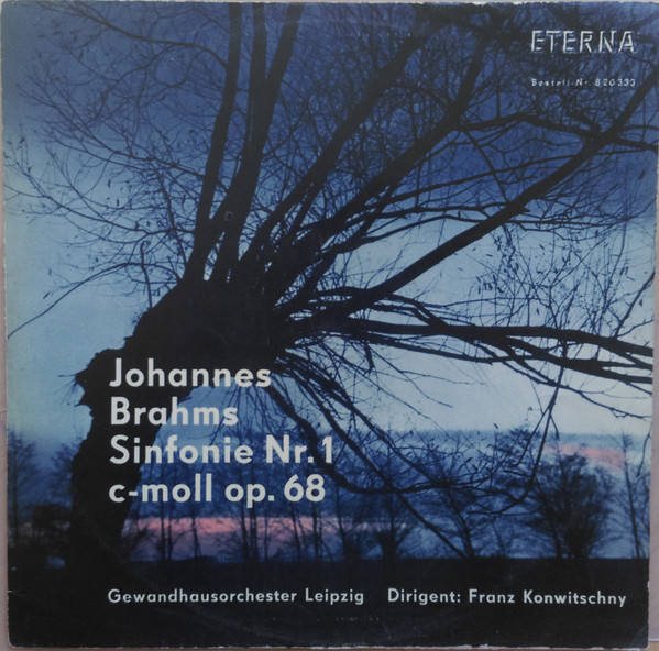 Cover Johannes Brahms, Gewandhausorchester Leipzig, Franz Konwitschny - Sinfonie Nr. 1 C-moll Op. 68 (LP, Mono, RP) Schallplatten Ankauf