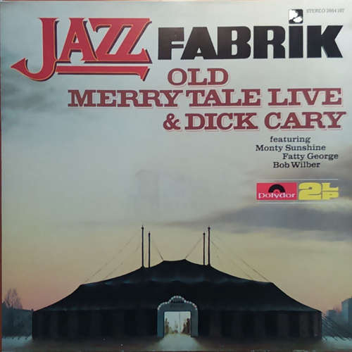 Cover Old Merry Tale Jazzband & Dick Cary featuring Monty Sunshine, Fatty George, Bob Wilber - Old Merry Tale Jazzband Live (2xLP, Album, Gat) Schallplatten Ankauf