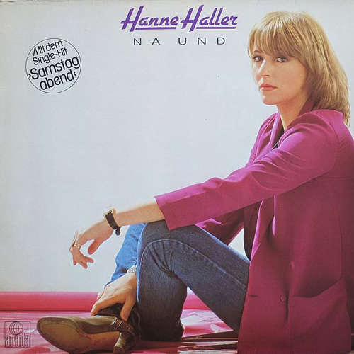 Cover Hanne Haller - Na Und (LP, Album, Club) Schallplatten Ankauf