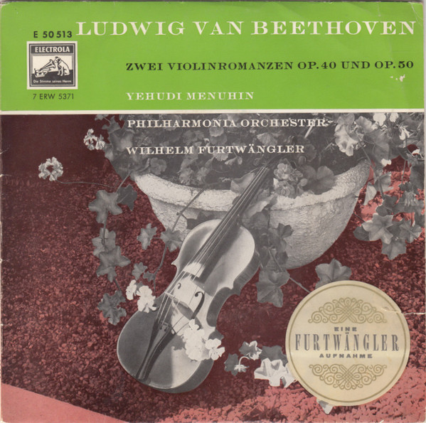 Cover Ludwig Van Beethoven - Yehudi Menuhin - Philharmonia Orchester* - Wilhelm Furtwängler - Zwei Violinromanzen Op.40 Und Op.50 (7, EP) Schallplatten Ankauf