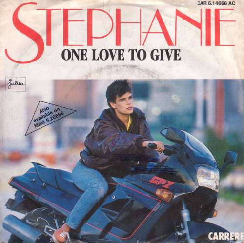 Cover Stephanie (2) - One Love To Give (7, Single) Schallplatten Ankauf