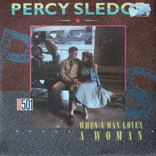 Bild Percy Sledge - When A Man Loves A Woman (7, Single, RE) Schallplatten Ankauf