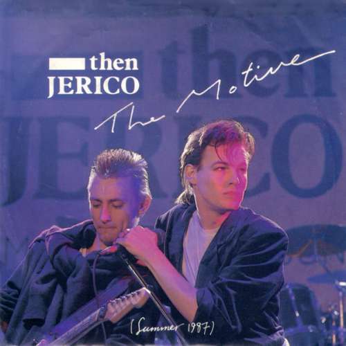 Cover Then Jerico - The Motive (7, Single) Schallplatten Ankauf
