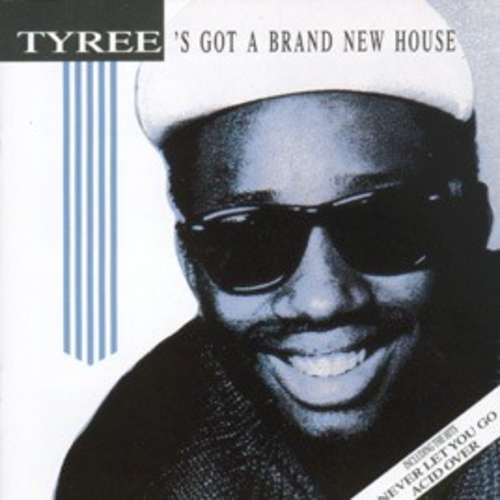 Cover Tyree* - Tyree's Got A Brand New House (LP, Album) Schallplatten Ankauf