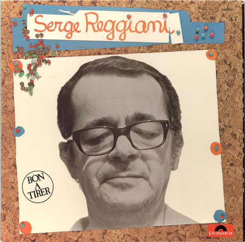 Bild Serge Reggiani - Bon A Tirer (LP, Album, Gat) Schallplatten Ankauf