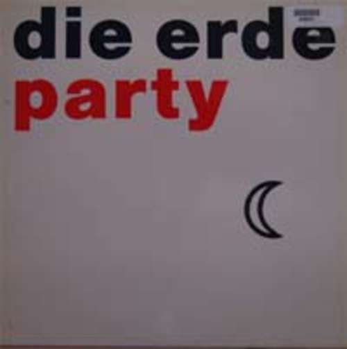 Cover Die Erde - Party (12, Maxi) Schallplatten Ankauf