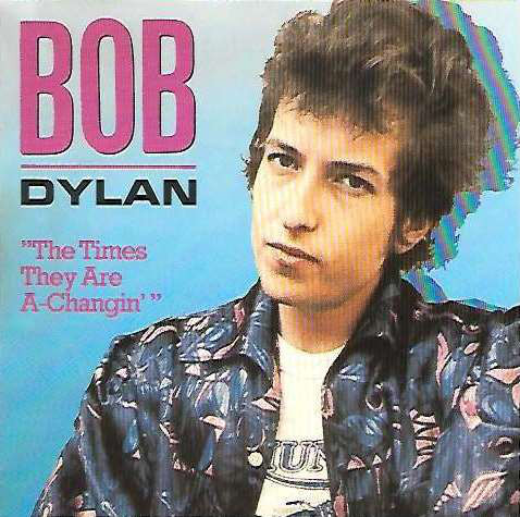 Cover Bob Dylan - The Times They Are A-Changin' (CD, Comp) Schallplatten Ankauf