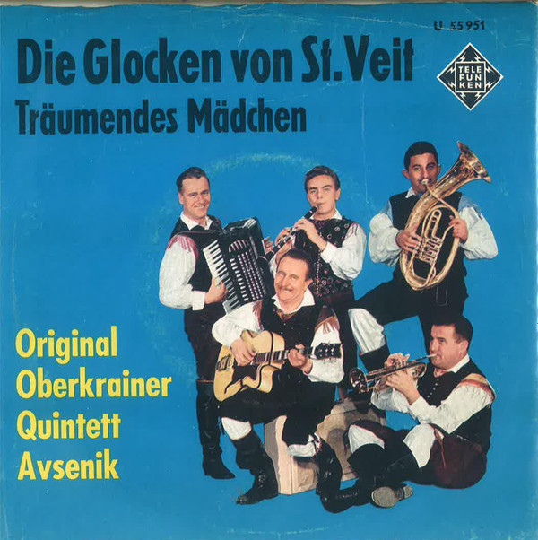 Bild Original Oberkrainer Quintett Avsenik* - Die Glocken Von St. Veit (7, Single) Schallplatten Ankauf