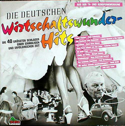 Cover Various - Die Deutschen Wirtschaftswunder-Hits (2xLP, Comp) Schallplatten Ankauf