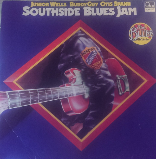 Cover Junior Wells, Buddy Guy, Otis Spann - The Blues Collection - Southside Blues Jam (LP, Album) Schallplatten Ankauf