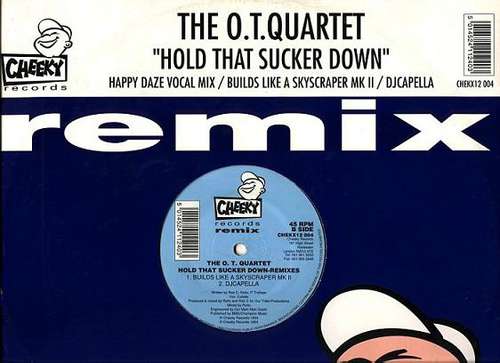 Cover The O.T. Quartet - Hold That Sucker Down (Remix) (12) Schallplatten Ankauf